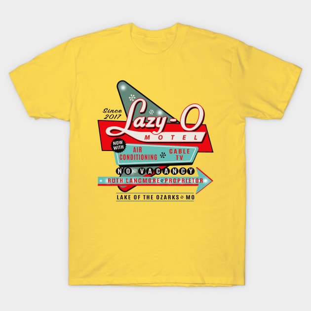 Lazy O Motel Sign T-Shirt by Alema Art